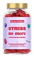Bloom Robbins STRESS no more